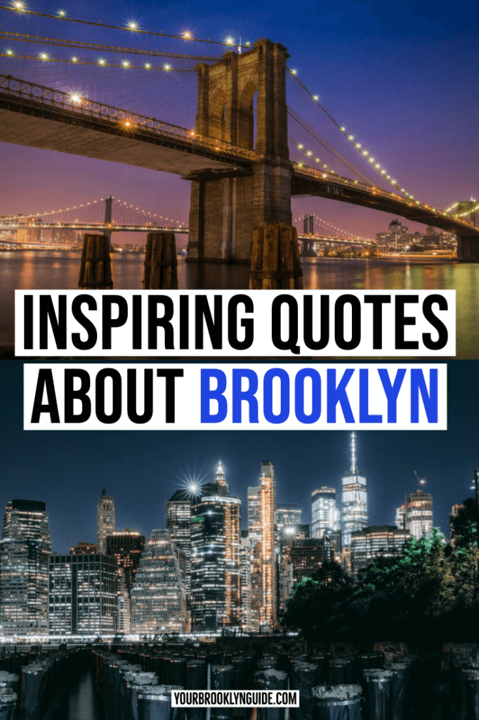 Inspiring Brooklyn Quotes
