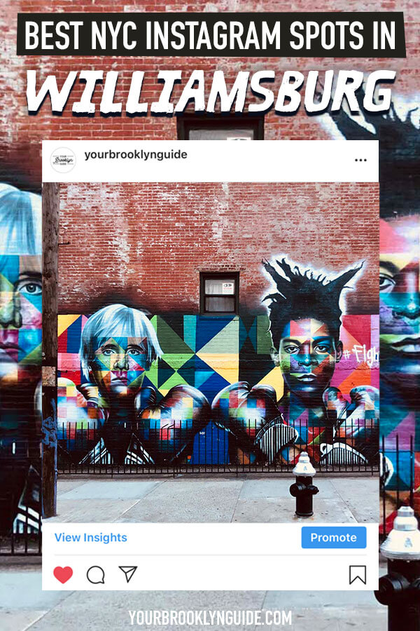 Instagram spots in Williamsburg Brooklyn