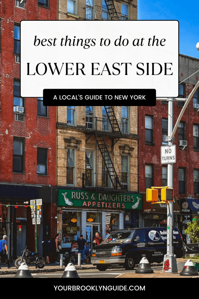 what to do on lower east side