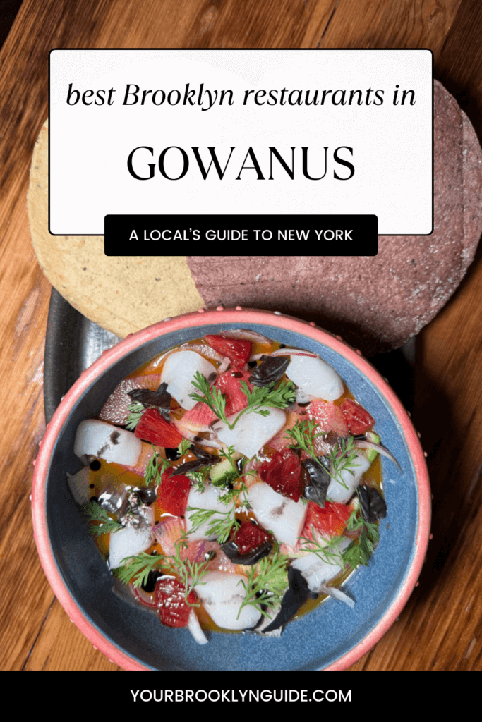 best restaurants in Gowanus Brooklyn