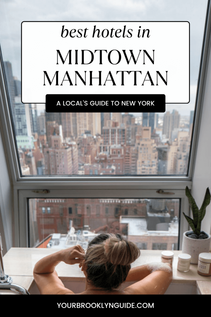best hotels in midtown manhattan nyc