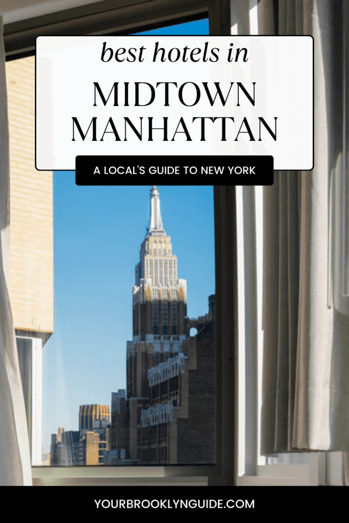 best hotels in midtown new york city